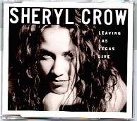 Sheryl Crow - Leaving Las Vegas CD 2